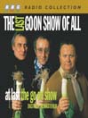The Last Goon Show of All